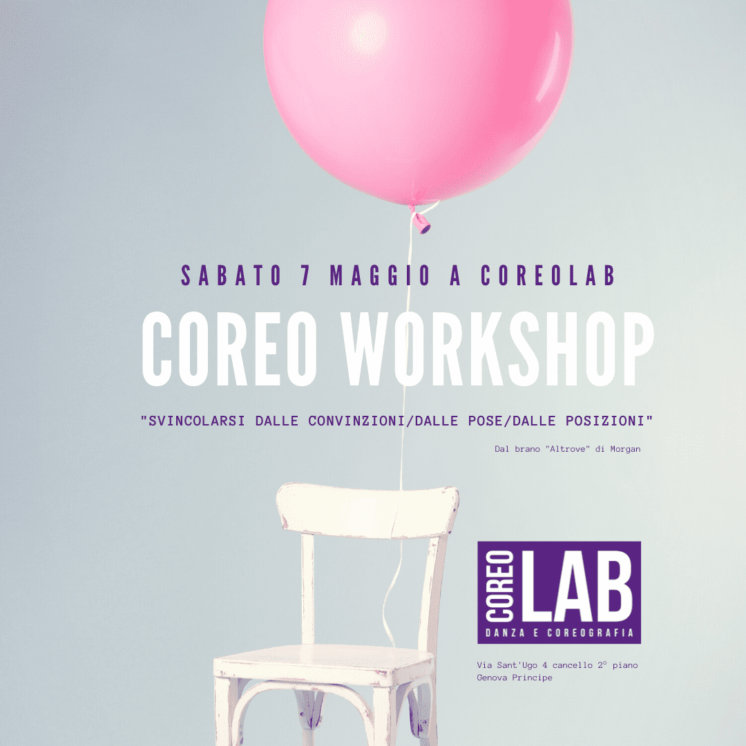 Coreo Workshop CoreoLAB Svincolarsi Convinzioni Pose Posizioni